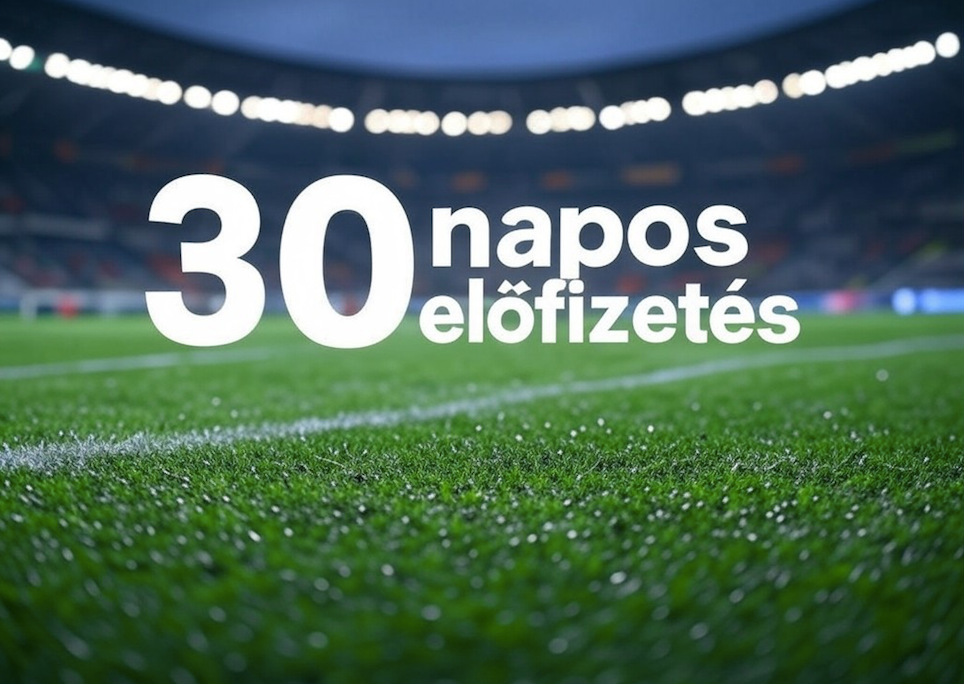 30 napos előfizetési csomag